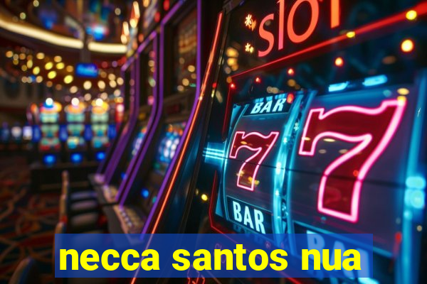 necca santos nua